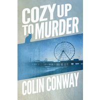 Cozy Up to Murder (The Cozy Up Series, Band 2) - Cozy Up to Murder (The Cozy Up Series, Band 2) - jetzt bei oelder-buchhandlung.de kaufen