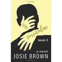 Extracurricular - Book 3: A Laugh-Out-Loud Series about Young Love, a College Admissions Cheating Scandal, and Parents Behaving Badly - Extracurricular - Book 3: A Laugh-Out-Loud Series about Young Love, a College Admissions Cheating Scandal, and Parents Behaving Badly - jetzt bei oelder-buchhandlung.de kaufen