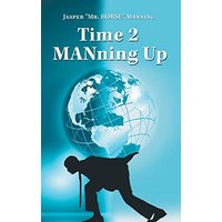 Time 2 Manning Up - Time 2 Manning Up - jetzt bei oelder-buchhandlung.de kaufen