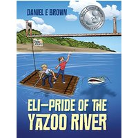 ELI - Pride of the Yazoo River - ELI - Pride of the Yazoo River - jetzt bei oelder-buchhandlung.de kaufen
