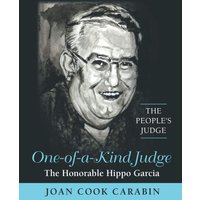 One-of-a-Kind Judge: The Honorable Hippo Garcia - One-of-a-Kind Judge: The Honorable Hippo Garcia - jetzt bei oelder-buchhandlung.de kaufen
