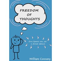 Freedom of Thoughts One spark can set a forest ablaze - Freedom of Thoughts One spark can set a forest ablaze - jetzt bei oelder-buchhandlung.de kaufen