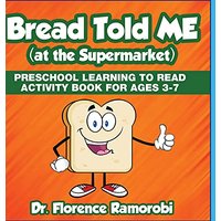 Bread Told Me at the Supermarket: Reading Aloud to Children to Teach Kids How to Reading and Develop language Skills Ages 3-8 - Bread Told Me at the Supermarket: Reading Aloud to Children to Teach Kids How to Reading and Develop language Skills Ages 3-8 - jetzt bei oelder-buchhandlung.de kaufen