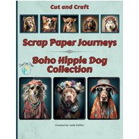 Scrap Paper Journeys - Boho Hippie Dog Collection - Scrap Paper Journeys - Boho Hippie Dog Collection - jetzt bei oelder-buchhandlung.de kaufen
