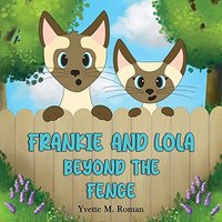 Frankie and Lola: Beyond the Fence - Frankie and Lola: Beyond the Fence - jetzt bei oelder-buchhandlung.de kaufen