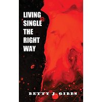 Living Single The Right Way - Living Single The Right Way - jetzt bei oelder-buchhandlung.de kaufen