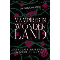 Vampires in Wonderland: The Complete Series - Vampires in Wonderland: The Complete Series - jetzt bei oelder-buchhandlung.de kaufen