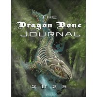 The Dragon Bone Journal: 2025 Issue (Dragon Bone Journals, Band 2) - The Dragon Bone Journal: 2025 Issue (Dragon Bone Journals, Band 2) - jetzt bei oelder-buchhandlung.de kaufen