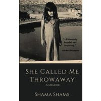 She Called Me Throwaway: A Memoir - She Called Me Throwaway: A Memoir - jetzt bei oelder-buchhandlung.de kaufen