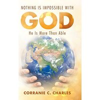 Nothing Is Impossible with God: He Is More Than Able - Nothing Is Impossible with God: He Is More Than Able - jetzt bei oelder-buchhandlung.de kaufen