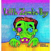 Little Zombie Boy: A Zombie Adventure for Children - Little Zombie Boy: A Zombie Adventure for Children - jetzt bei oelder-buchhandlung.de kaufen