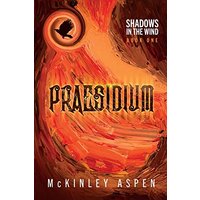 Praesidium (Shadows in the Wind, Band 1) - Praesidium (Shadows in the Wind, Band 1) - jetzt bei oelder-buchhandlung.de kaufen