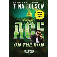 Ace on the Run (Code Name Stargate #1) - Ace on the Run (Code Name Stargate #1) - jetzt bei oelder-buchhandlung.de kaufen