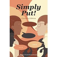 Simply Put!: Help Support World Federation of Mental Health - Simply Put!: Help Support World Federation of Mental Health - jetzt bei oelder-buchhandlung.de kaufen