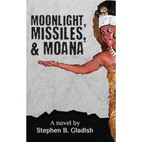 Moonlight, Missiles, and Moana - Moonlight, Missiles, and Moana - jetzt bei oelder-buchhandlung.de kaufen