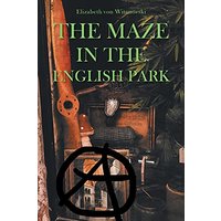 The Maze In the English Park: A Historical Crime Novella - The Maze In the English Park: A Historical Crime Novella - jetzt bei oelder-buchhandlung.de kaufen