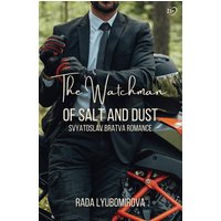 The Watchman of Salt and Dust: Svyatoslav Bratva Romance (The Ark of the Shadow-Workers: A Collection of Legend, Myth, and Folklore Retelling, Band 3) - The Watchman of Salt and Dust: Svyatoslav Bratva Romance (The Ark of the Shadow-Workers: A Collection of Legend, Myth, and Folklore Retelling, Band 3) - jetzt bei oelder-buchhandlung.de kaufen