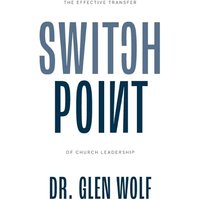 Switchpoint: The Effective Transfer of Church Leadership - Switchpoint: The Effective Transfer of Church Leadership - jetzt bei oelder-buchhandlung.de kaufen