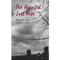 The Haunted Lost Rose - The Haunted Lost Rose - jetzt bei oelder-buchhandlung.de kaufen