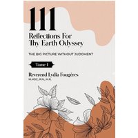 111 Reflections for Thy Earth Odyssey Tome 1 - 111 Reflections for Thy Earth Odyssey Tome 1 - jetzt bei oelder-buchhandlung.de kaufen