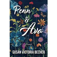Penn & Ava: a novel - Penn & Ava: a novel - jetzt bei oelder-buchhandlung.de kaufen