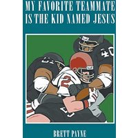 My Favorite Teammate Is The Kid Named Jesus - My Favorite Teammate Is The Kid Named Jesus - jetzt bei oelder-buchhandlung.de kaufen