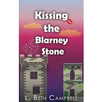 Kissing the Blarney Stone - Kissing the Blarney Stone - jetzt bei oelder-buchhandlung.de kaufen