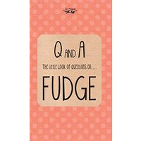 The Little Book of Questions on Fudge