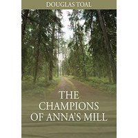 The Champions of Anna's Mill - The Champions of Anna's Mill - jetzt bei oelder-buchhandlung.de kaufen