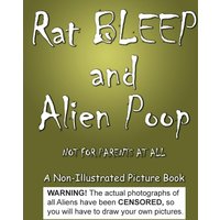 Rat BLEEP and Alien Poop: Not for Parents at All - Rat BLEEP and Alien Poop: Not for Parents at All - jetzt bei oelder-buchhandlung.de kaufen