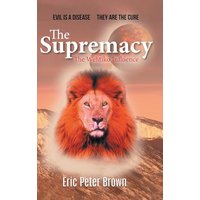 The Supremacy: The Wehtiko Influence - The Supremacy: The Wehtiko Influence - jetzt bei oelder-buchhandlung.de kaufen