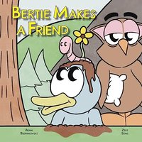 Bertie Makes a Friend - Bertie Makes a Friend - jetzt bei oelder-buchhandlung.de kaufen