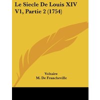 Le Siecle De Louis XIV V1, Partie 2 (1754)