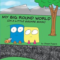 My Big Round World: (in a Little Square Book) - My Big Round World: (in a Little Square Book) - jetzt bei oelder-buchhandlung.de kaufen