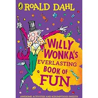 Willy Wonka's Everlasting Book of Fun