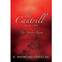 The Cantrill Book Two: The Spider King - The Cantrill Book Two: The Spider King - jetzt bei oelder-buchhandlung.de kaufen