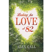Looking for Love at 82 - Looking for Love at 82 - jetzt bei oelder-buchhandlung.de kaufen