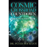 Cosmic Crossroad Countdown: The Fig Tree & Perfect Storm - Cosmic Crossroad Countdown: The Fig Tree & Perfect Storm - jetzt bei oelder-buchhandlung.de kaufen