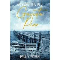 Beyond the Old Gaviota Pier - Beyond the Old Gaviota Pier - jetzt bei oelder-buchhandlung.de kaufen