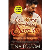 La Mortal Amada de Samson (Edición de Letra Grande) (Vampiros de Scanguards) - La Mortal Amada de Samson (Edición de Letra Grande) (Vampiros de Scanguards) - jetzt bei oelder-buchhandlung.de kaufen