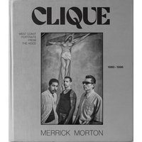 Clique: West coast portraits from the Hood, 1980-1996 - Clique: West coast portraits from the Hood, 1980-1996 - jetzt bei oelder-buchhandlung.de kaufen