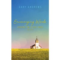 Encouraging Words: Spending Time in God's Word Volume 2 - Encouraging Words: Spending Time in God's Word Volume 2 - jetzt bei oelder-buchhandlung.de kaufen