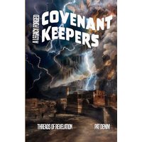 Covenant Keepers: A Legacy Forged (Threads of Revelation, Band 4) - Covenant Keepers: A Legacy Forged (Threads of Revelation, Band 4) - jetzt bei oelder-buchhandlung.de kaufen