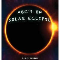 ABC's of Solar Eclipse - ABC's of Solar Eclipse - jetzt bei oelder-buchhandlung.de kaufen