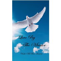 Love by the Master - Love by the Master - jetzt bei oelder-buchhandlung.de kaufen