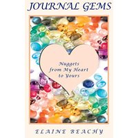 Journal Gems: Nuggets from My Heart to Yours - Journal Gems: Nuggets from My Heart to Yours - jetzt bei oelder-buchhandlung.de kaufen