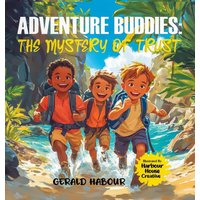 Adventure Buddies: The Mystery Of Trust - Adventure Buddies: The Mystery Of Trust - jetzt bei oelder-buchhandlung.de kaufen
