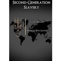 Second-Generation Slavery - Second-Generation Slavery - jetzt bei oelder-buchhandlung.de kaufen