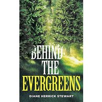 Behind the Evergreens - Behind the Evergreens - jetzt bei oelder-buchhandlung.de kaufen