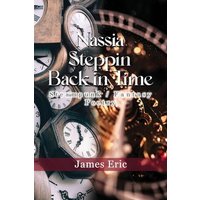 Nassia Stepping Back in Time: Steampunk/Fantasy Poetry - Nassia Stepping Back in Time: Steampunk/Fantasy Poetry - jetzt bei oelder-buchhandlung.de kaufen